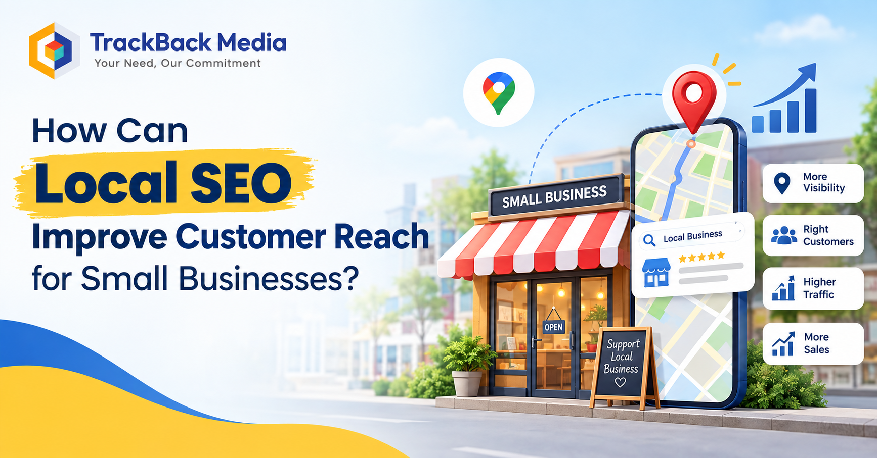 How Can Local SEO Improve Customer Reach for Small Businesses?